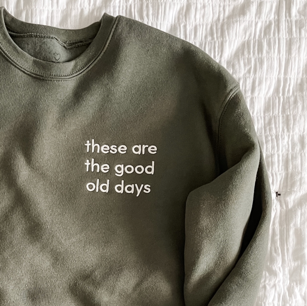 These Are The Good Old Days - Limited Edition LMSS® Embroidered SUPER-SOFT Fleece